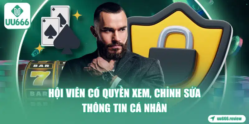 hoi-vien-co-quyen-xem-chinh-sua-thong-tin-ca-nhan